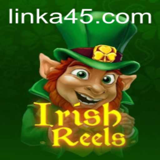 Exploring the Thrills of IrishReels: A45 Edition