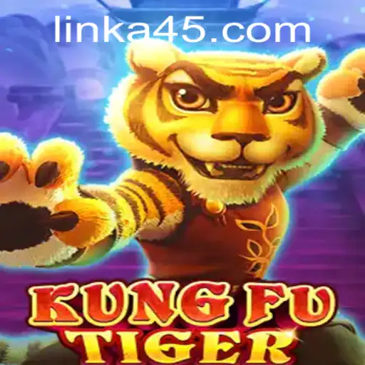 Unleashing the Power of KungFuTiger A45: A Modern Martial Arts Adventure