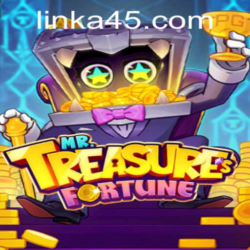 Unveiling Mr. Treasures Fortune: An Immersive Gaming Experience with A45
