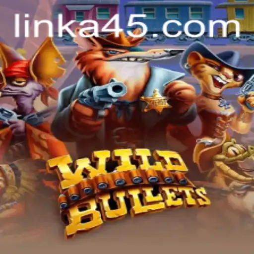The Exciting World of WildBullets: Gameplay, Strategies, and Modern Developments